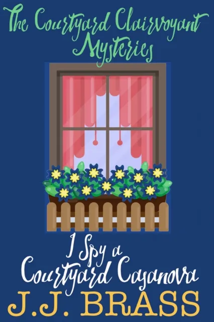 I Spy a Courtyard Casanova