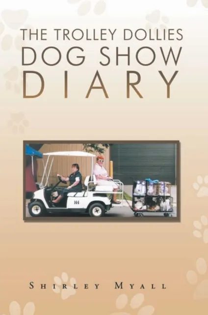 Trolley Dollies Dog Show Diary