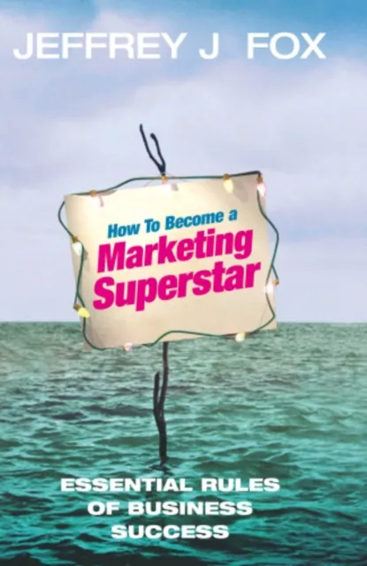 How To Become A Marketing Superstar