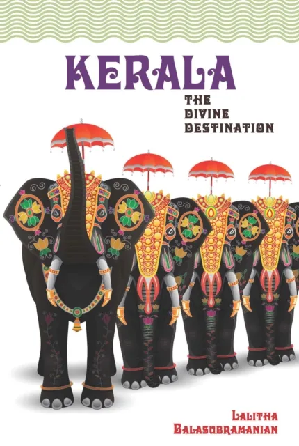 KERALA THE DIVINE DESTINATION