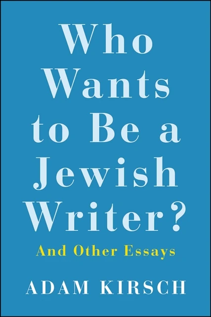 Who Wants to Be a Jewish Writer?