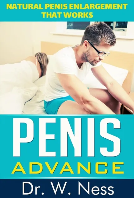 Penis Advance: Natural Penis Enlargement That Works