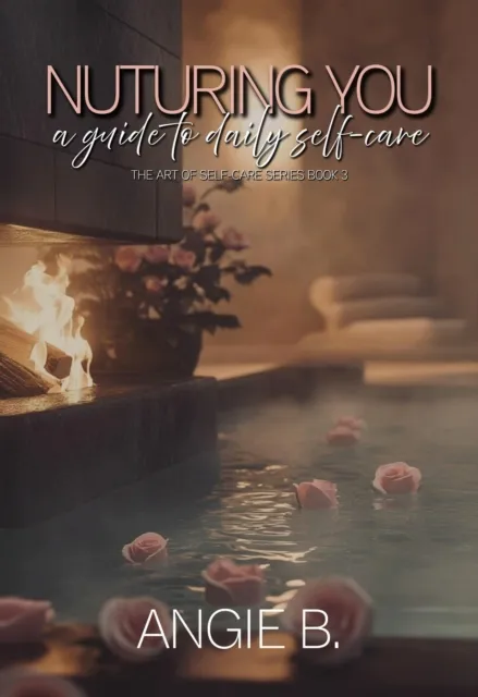 Nurturing You: A Guide to Daily Self-Care