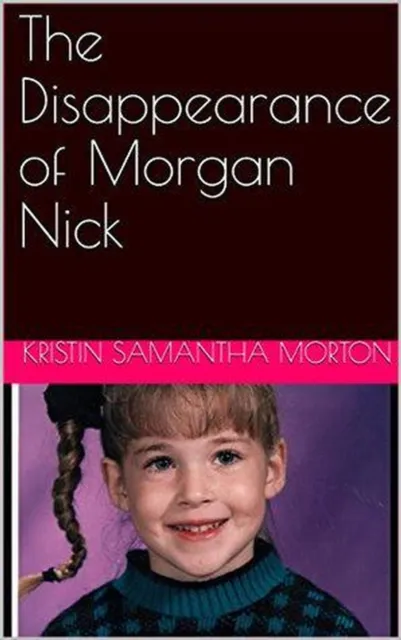 Disappearance of Morgan Nick
