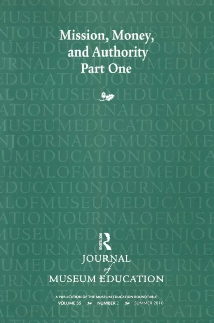 Mission, Money, and Authority, Part One