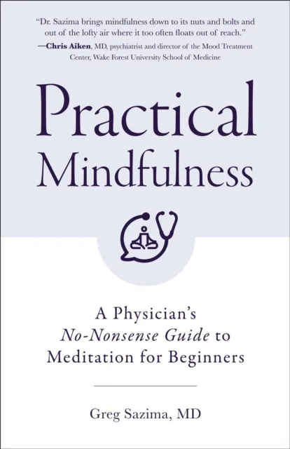 Practical Mindfulness