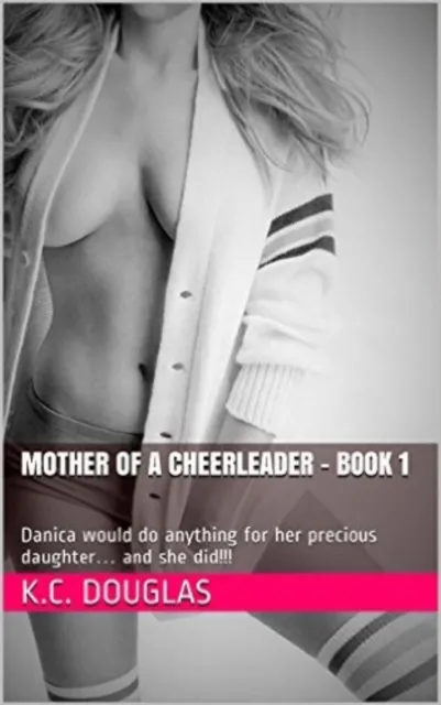 Mother of a Cheerleader: Book 1