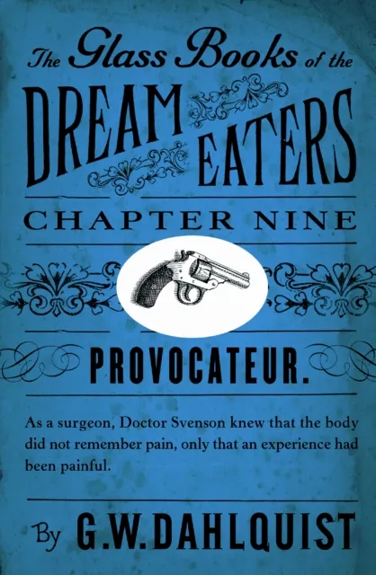 Glass Books of the Dream Eaters (Chapter 9 Provocateur)