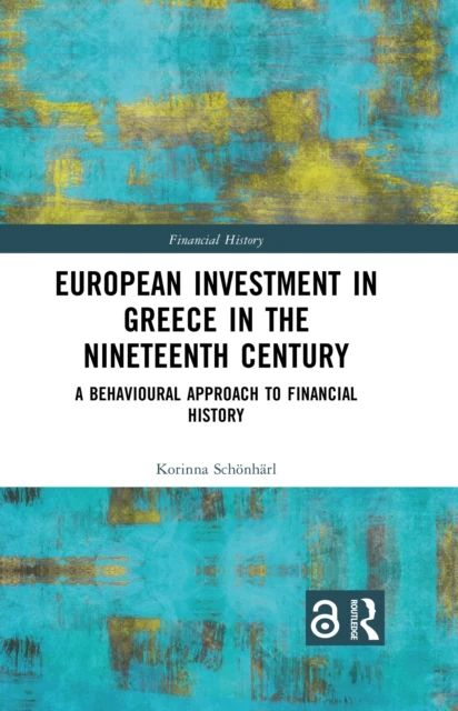 European Investment in Greece in the Nineteenth Century
