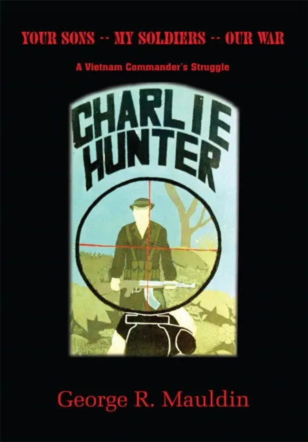 Your Sons -- My Soldiers -- Our War