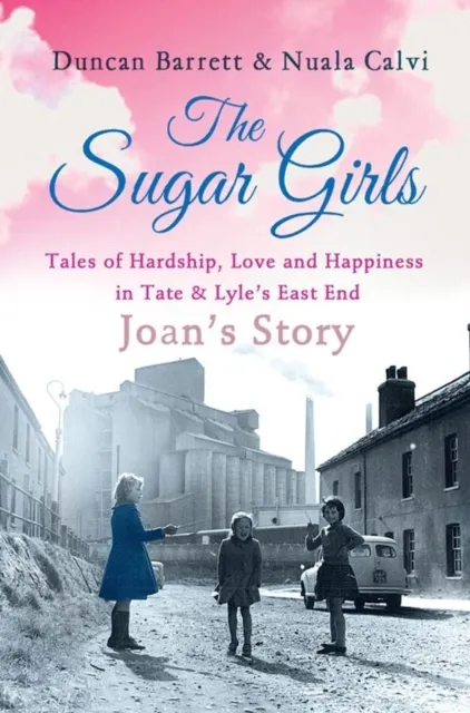 Sugar Girls - Joan's Story