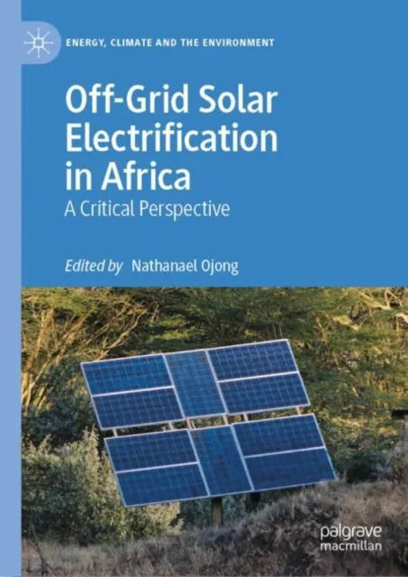 Off-Grid Solar Electrification in Africa
