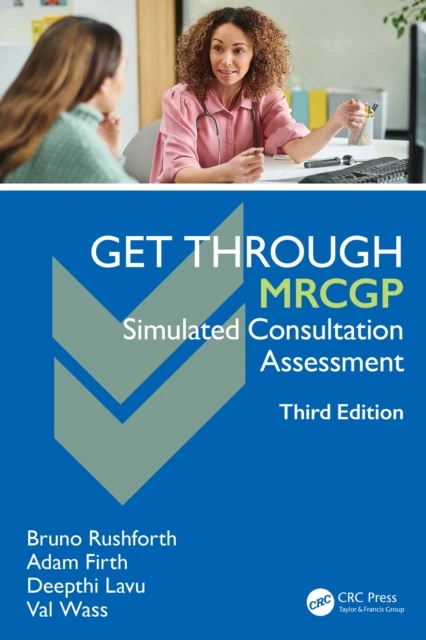 Get Through MRCGP: Simulated Consultation Assessment