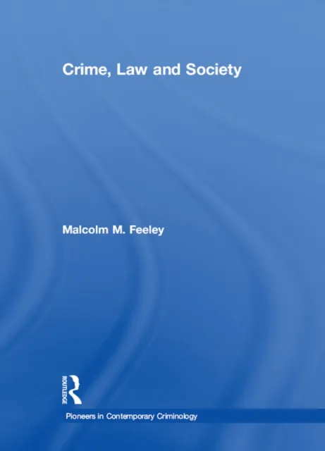 Crime, Law and Society
