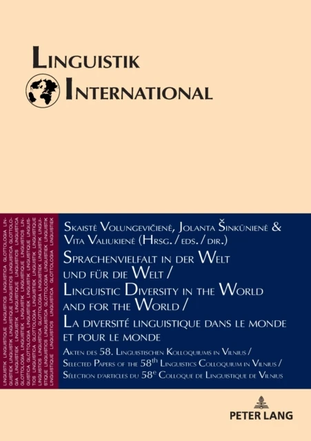 Sprachenvielfalt in der Welt und fuer die Welt / Linguistic Diversity in the World and for the World / La diversite linguistique dans le monde et pour le monde