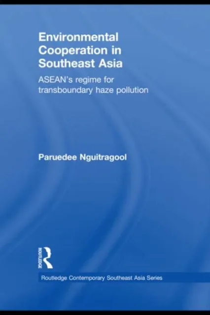 Environmental Cooperation in Southeast Asia