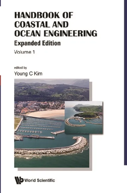 Handbook Of Coastal And Ocean Engineering (Expanded Edition) (In 2 Volumes)