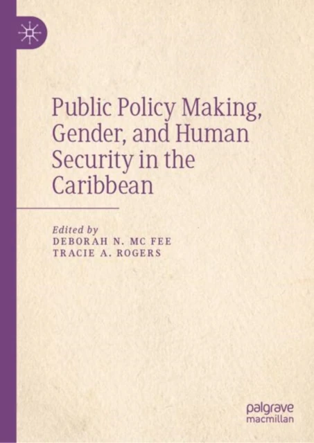 Public Policy Making, Gender, and Human Security in the Caribbean