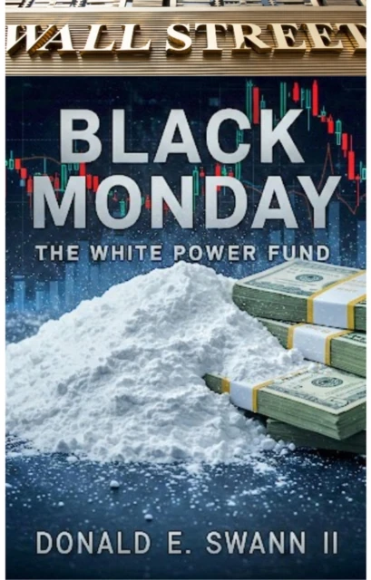 Black Monday (The White Powder Fund)