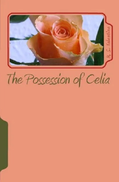 Possession of Celia