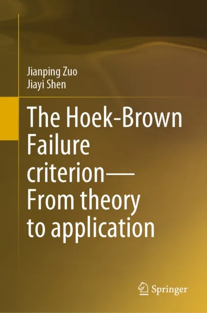 Hoek-Brown Failure criterion-From theory to application