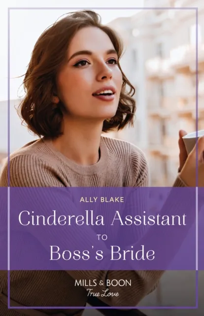 Cinderella Assistant To Boss's Bride