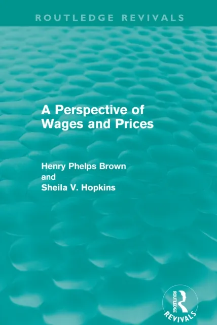 Perspective of Wages and Prices (Routledge Revivals)