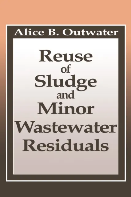 Reuse of Sludge and Minor Wastewater Residuals