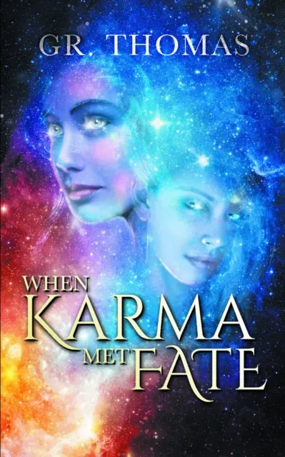 When Karma Met Fate
