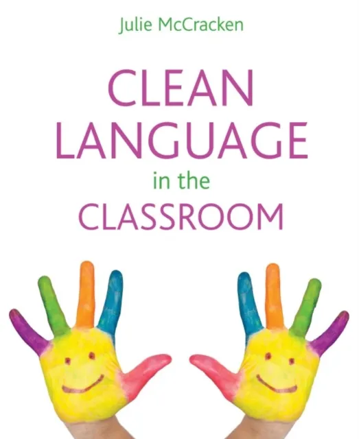 Clean Language in the Classroom