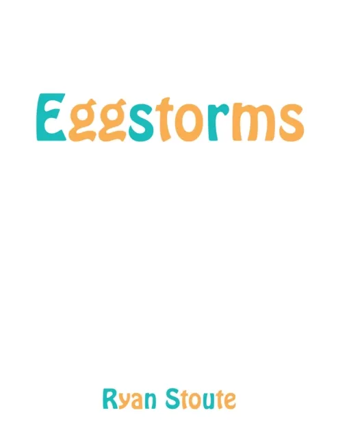 Eggstorms