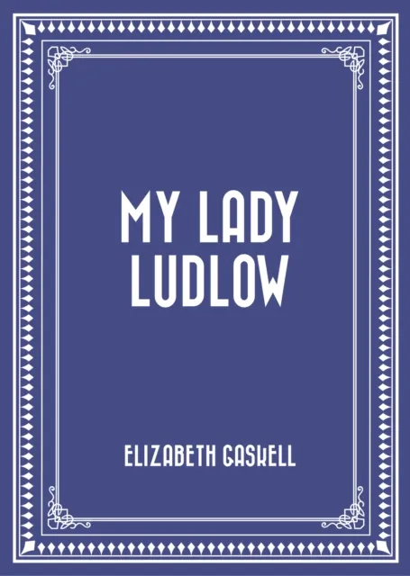 My Lady Ludlow