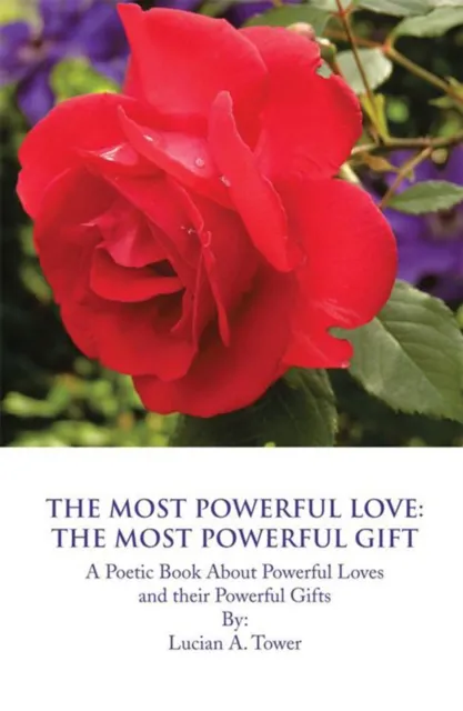 Most Powerful Love: the Most Powerful Gift