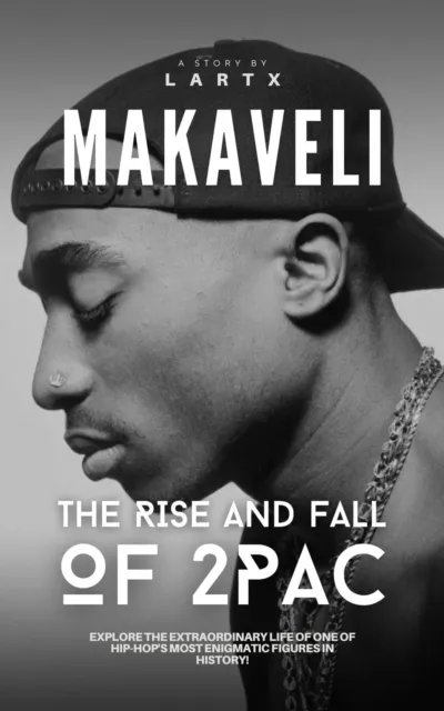 Makaveli: The Rise and Fall of 2Pac