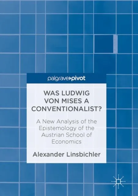 Was Ludwig von Mises a Conventionalist?