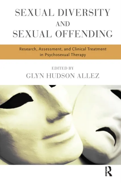 Sexual Diversity and Sexual Offending