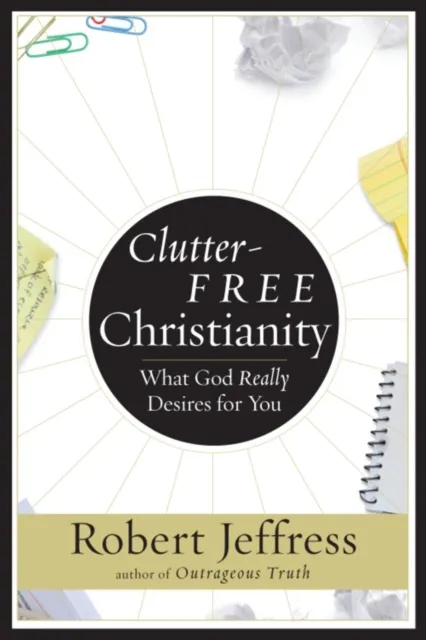 Clutter-Free Christianity