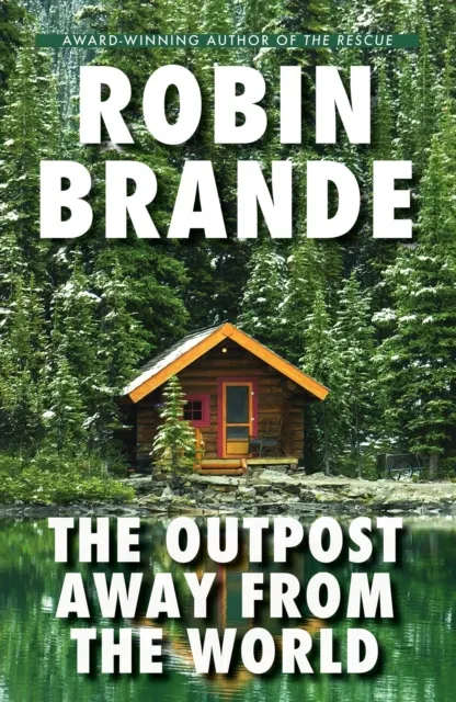 Outpost Away from the World