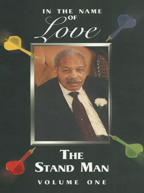 In the Name of Love: the Stand Man