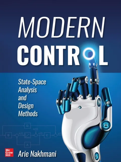 Modern Control: State-Space Analysis and Design Methods