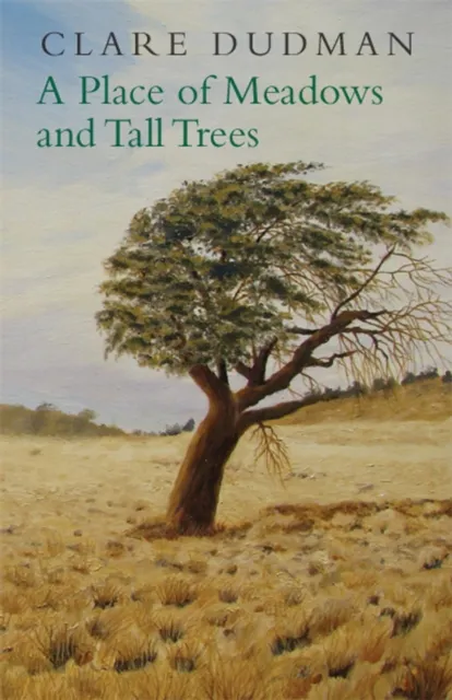 Place of Meadows and Tall Trees
