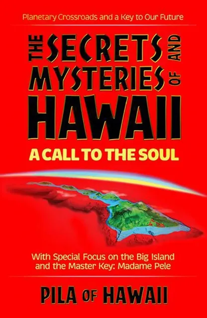 Secrets and Mysteries of Hawaii