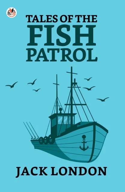 Tales of the Fish Patrol
