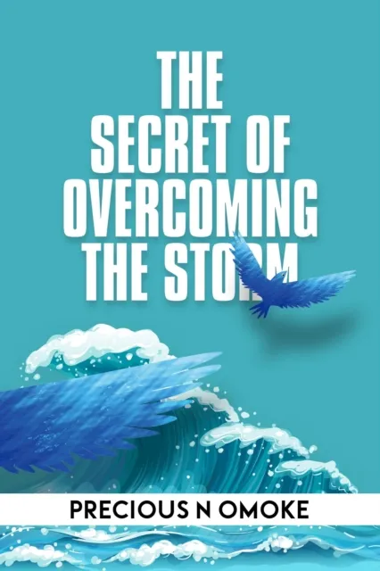 Secret of Overcoming the Storm