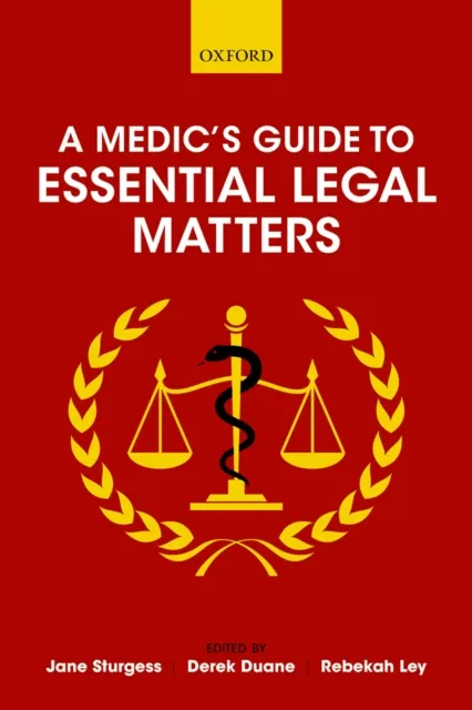 Medic's Guide to Essential Legal Matters
