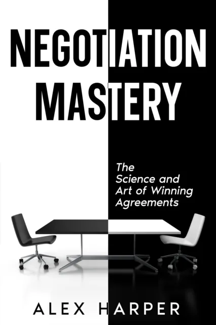 Negotiation Mastery