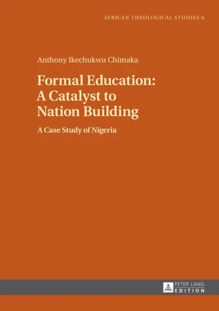 Formal Education: A Catalyst to Nation Building