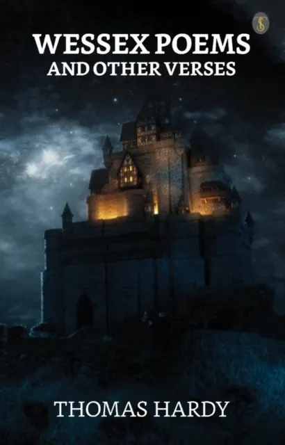 Wessex Poems and Other Verses