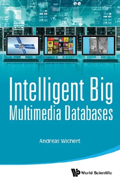 Intelligent Big Multimedia Databases