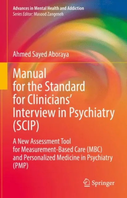 Manual for the Standard for Clinicians' Interview in Psychiatry (SCIP)